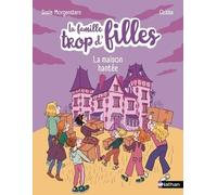 La Famille Trop D'filles - La Maison Hantée