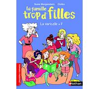 La Famille trop d'filles: La varicelle x7