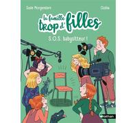 La famille trop d'filles : SOS babysitteur ! - Susie Morgenstern - Nathan - Poche - Roman cadet