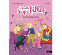 La famille trop d'filles : Un zoo à la maison - Susie Morgenstern - Nathan - Poche - Roman cadet