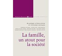 La famille, un atout pour la société