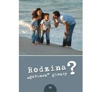 La famille, une espèce en voie de disparition - Ryszard Hajduk CSsR (Literatur und Ratgeber auf Polnisch)