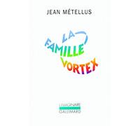 La famille Vortex