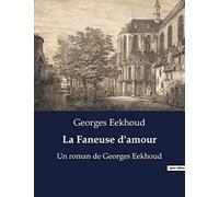 La Faneuse d'amour: Une exploration des passions et des contradictions sociales à travers le destin de Clara Mortsel.