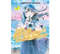 La Fanfare au clair de lune - Tome 01 Hamachi Yamada (Auteur), Hamachi Yamada (Illustration), Hamachi Yamada (Scénario)