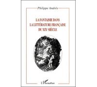 La Fantaisie Dans La Littérature Française Du Xixème Siècle