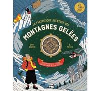 La Fantastique Aventure des montagnes gelées