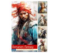 La fantasy ottomane. Figures d'un empire mondial au Moyen Âge, Version française (Calendrier mural 2026 DIN A4 portrait), Calendrier CALVENDO mensuel
