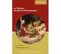 La Fantasy, un genre à l’état sauvage ?