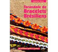La farandole des bracelets brésiliens