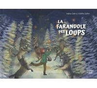 La farandole des loups