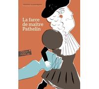 LA FARCE DE MAITRE PATHELIN