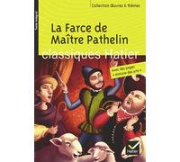 La Farce de Maître Pathelin Le thème de la satire de la justice - Françoise Rachmühl - Hatier - Poche - Scolaire / Universitaire