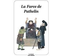 La Farce de Pathelin Anonyme (Auteur), Louis-Maurice Boutet De Monvel (Illustration), Eudoxie Dupuis (Adapté)