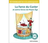 La Farce du Cuvier et autres farces du Moyen Âge Anonyme (Auteur), André Tissier (Traduction), Magali Wiéner (Edité par)
