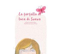 La Farfalla di Luce di Sveva