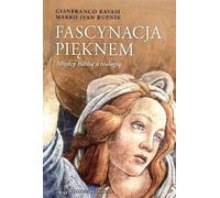 La fascination de la beauté. Entre Bible et théologie