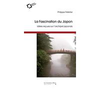 La fascination du japon: Idées reçues sur l'archipel japonais