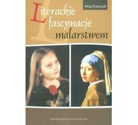 La fascination littéraire d'Alicja Krawczyk pour la peinture (Buch auf Polnisch)