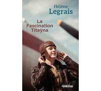 La Fascination Titaÿna