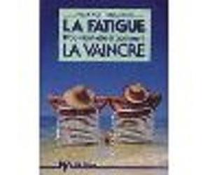 La Fatigue: D'où vient-elle et comment la vaincre