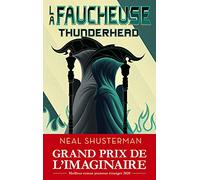 La Faucheuse, Tome 2 : Thunderhead (2)