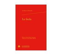La faula - Fabio Zinelli - Classiques Garnier - relié - Beau livre