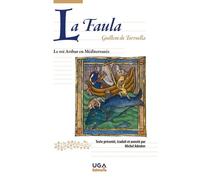 La Faula Le roi Arthur en Méditerranée - Guillem De Torroella - Uga - broché - Essai