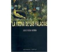 La Fauna De Las Falacias - Luís Vega Reñón Luís Vega Reñón (Auteur)