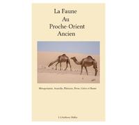 La faune au Proche-Orient ancien