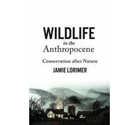 La faune et la flore dans l'anthropocène