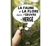 La faune et la flore dans l'oeuvre d'Hergé
