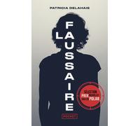 La Faussaire - Patricia Delahaie - Pocket - Poche - Roman