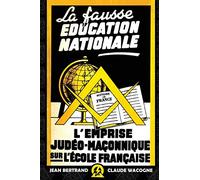 La fausse éducation nationale