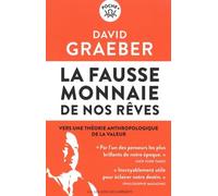 La fausse monnaie de nos rêves: Vers une théorie anthropologique de la valeur