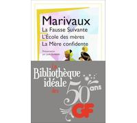 La fausse suivante. L'école des mères. La mère confidente – Flammarion