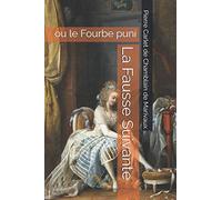 La Fausse Suivante: ou le Fourbe puni