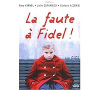 La faute a fidel