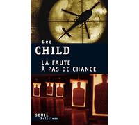 La Faute à pas de chance