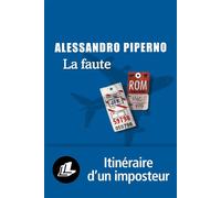 La faute - Alessandro Piperno - Liana levi - broché - Roman