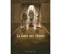 La faute aux chinois - mention spéciale du jury polar du festival d'Angoulême 2012