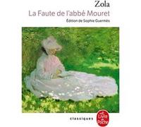 La Faute de l'abbé Mouret Émile Zola (Auteur)