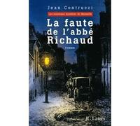 La Faute de l'abbé Richaud - Jean Contrucci - Lattes - broché - Roman