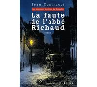 La faute de l'abbé Richaud : Les nouveaux mystères de Marseille