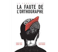 La faute de l'orthographe La convivialité - Arnaud Hoedt - Textuel - broché - Méthode de langue