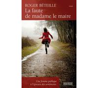 Faute de madame le maire (La) Roger Béteille (Auteur)