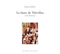 La faute de Titivillus: Conte hérétique