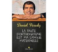 La Faute d'orthographe est ma langue maternelle