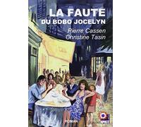 La faute du bobo Jocelyn