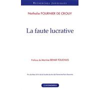 La Faute Lucrative